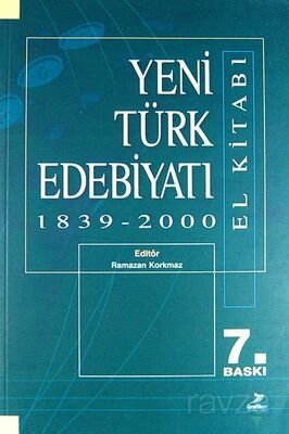 Yeni Türk Edebiyatı El Kitabı 1839-2000 - 1
