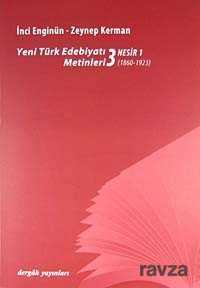Yeni türk Edebiyatı Metinleri 3 / Nesir 1 (1860-1923) - Dergah Yayınları