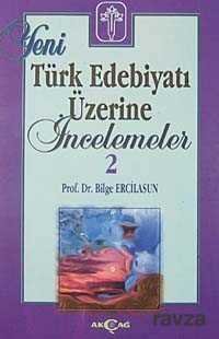 Yeni Türk Edebiyatı Üzerine İncelemeler 2 - 1
