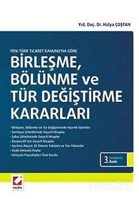 Yeni Türk Ticaret Kanununa Göre Birleşme, Bölünme ve Tür Değiştirme Kararları - 1