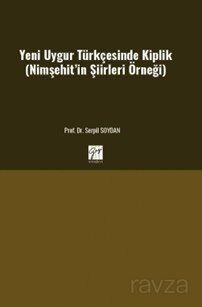 Yeni Uygur Türkçesinde Kiplik (Nimşehit'in Şiirleri Örneği) - 1