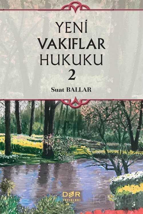 Yeni Vakıflar Hukuku 2 - Der Yayınları