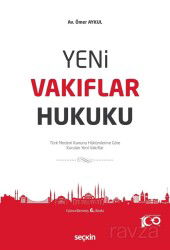 Yeni Vakıflar Hukuku - Seçkin Yayıncılık