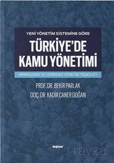 Yeni Yönetim Sistemine Göre Türkiye'de Kamu Yönetimi - 1