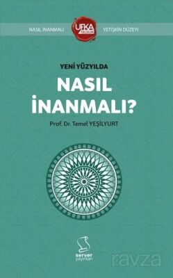 Yeni Yüzyılda Nasıl İnanmalı - Kısaltılmış (UY13 Yetişkin Düzeyi) - 1