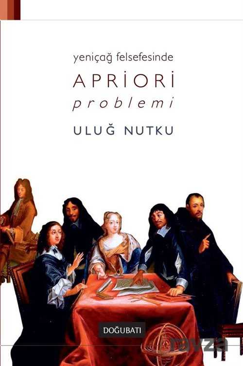 Yeniçağ Felsefesinde Apriori Problemi - Doğu Batı Yayınları