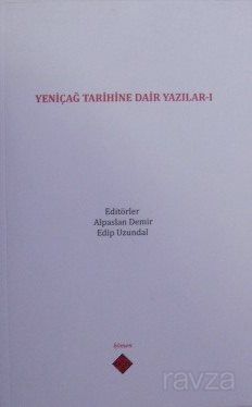 Yeniçağ Tarihine Dair Yazılar I - 1