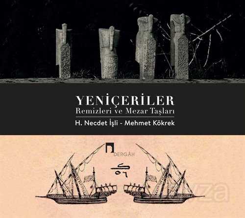 Yeniçeriler - Dergah Yayınları