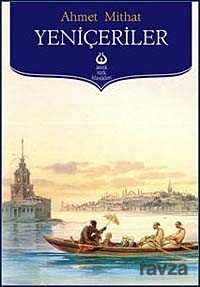 Yeniçeriler - Antik Klasik Yayınları