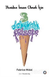 Yeniden İnsan Olmak İçin 3 Dakikalık Felsefe - Orenda