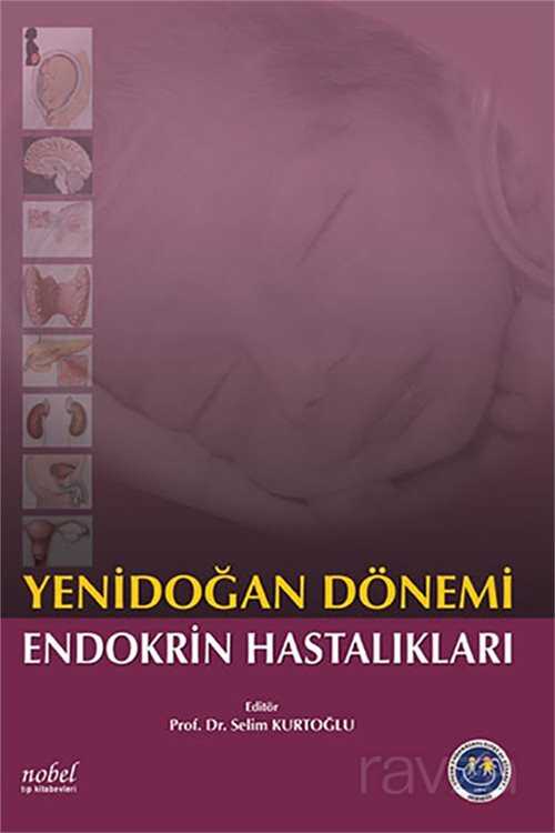 Yenidoğan Dönemi Endokrin Hastalıkları - Nobel Tıp Kitabevleri