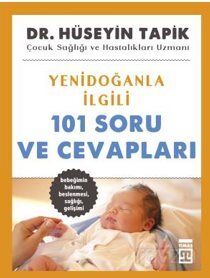 Yenidoğanla İlgili 101 Soru ve Cevapları - 1