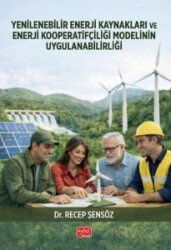 Yenilenebilir Enerji Kaynakları ve Enerji Kooperatifçiliği Modelinin Uygulanabilirliği - Nobel Bilimsel