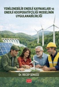 Yenilenebilir Enerji Kaynakları ve Enerji Kooperatifçiliği Modelinin Uygulanabilirliği - 1