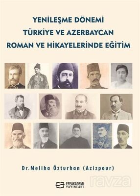 Yenileşme Dönemi Türkiye ve Azerbaycan Roman ve Hikayelerinde Eğitim - 1