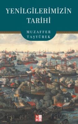 Yenilgilerimizin Tarihi - 1