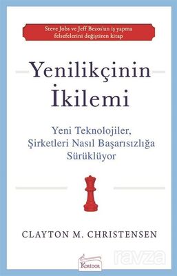 Yenilikçinin İkilemi - 1