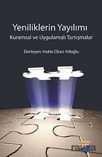 Yeniliklerin Yayılımı - Siyasal Yayın Grubu - Kampanya