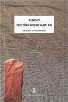 Yenisey Eski Türk Mezar Yazıtları - 1