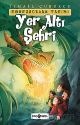 Yer Altı Şehri / Korkusuzlar Takımı 3 - Genç Hayat