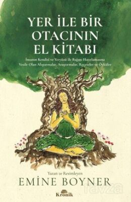 Yer ile Bir Otacının El Kitabı - Kronik Kitap