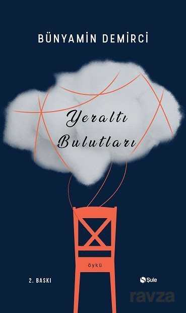 Yeraltı Bulutları - Şule Yayınları