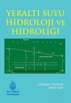 Yeraltı Suyu Hidroloji ve Hidroliği - 1