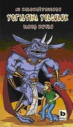 Yeraltına Yolculuk / An Koleksiyoncusu-2 - Bilgi Yayınevi Çocuk Kitapları