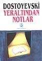 Yeraltından Notlar - Cem Yayınları