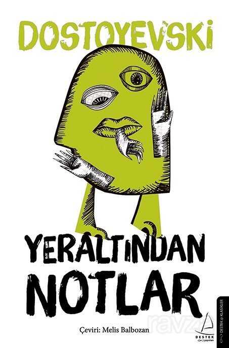 Yeraltından Notlar - Destek Yayınları