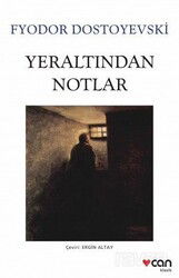 Yeraltından Notlar (Beyaz Kapak) - Can Yayınları
