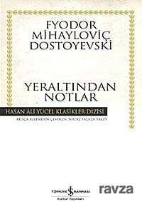 Yeraltından Notlar (Ciltli) - 1