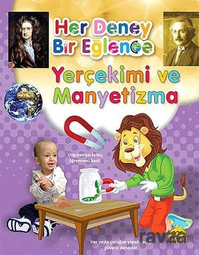 Yerçekimi ve Manyetizma / Her Deney Bir Eğlence - Martı Kitabevi