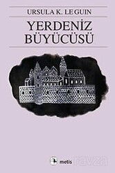 Yerdeniz Büyücüsü - Yerdeniz 1 - Metis Yayınları