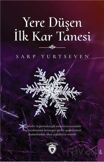 Yere Düşen İlk Kar Tanesi - Dorlion Yayınevi