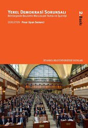 Yerel Demokrasi Sorunsalı - İstanbul Bilgi Üniversitesi Yayınları