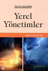 Yerel Yönetimler / Yusuf Şahin - Ekin Kitabevi Yayınları (Bursa)