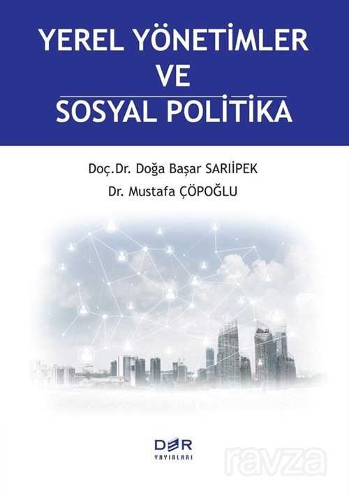 Yerel Yönetimler ve Sosyal Politika - Der Yayınları