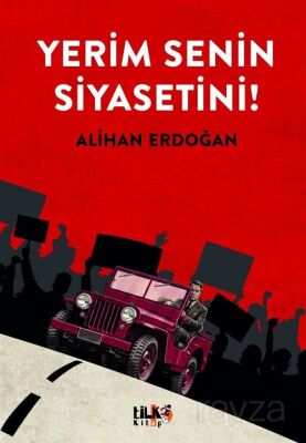 Yerim Senin Siyasetini! - 1