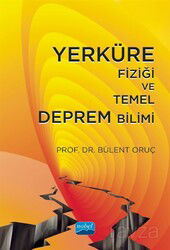 Yerküre Fiziği ve Temel Deprem Bilimi - Nobel Yayın Dağıtım