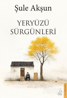 Yeryüzü Sürgünleri - 1