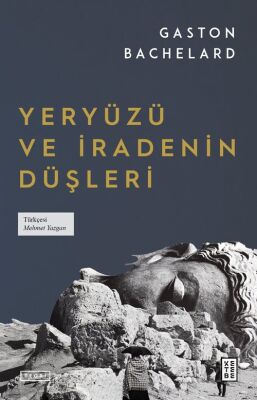 Yeryüzü ve İradenin Düşleri - 1