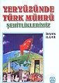 Yeryüzünde Türk Mührü - Yağmur Yayınevi (Kelepir)