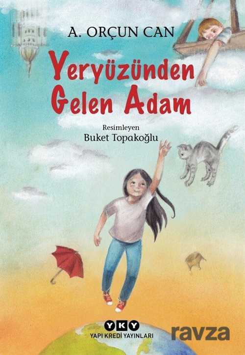 Yeryüzünden Gelen Adam - Yapı Kredi Yayınları