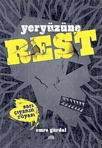 Yeryüzüne Rest - Kolektif Kitap