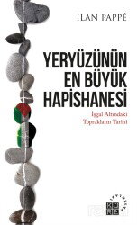 Yeryüzünün En Büyük Hapishanesi - Küre Yayınları