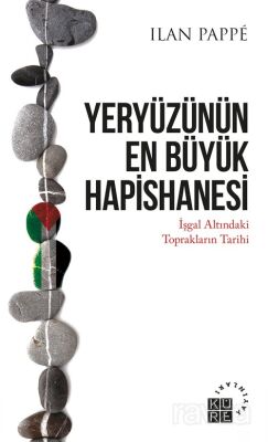 Yeryüzünün En Büyük Hapishanesi - 1