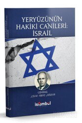 Yeryüzünün Hakiki Canileri: İsrail - İslâmbol Yayınları