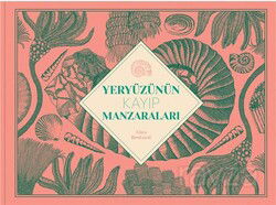 Yeryüzünün Kayıp Manzaraları - MEAV Yayıncılık