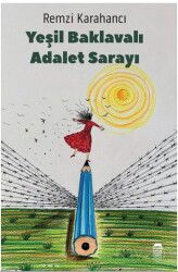 Yeşil Baklavalı Adalet Sarayı - Ceylan Yayınları